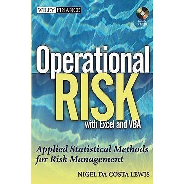 Operational Risk with Excel and VBA / Wiley Finance Editions, Nigel Da Costa Lewis