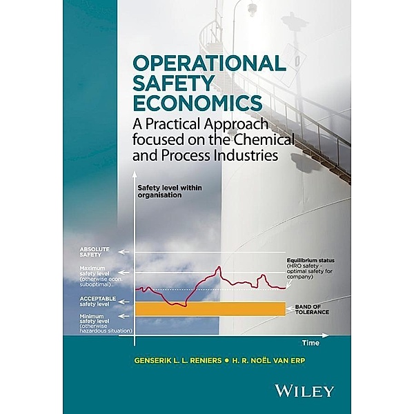 Operational Safety Economics, Genserik L. L. Reniers, H. R. Noel van Erp