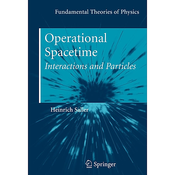 Operational Spacetime, Heinrich Saller