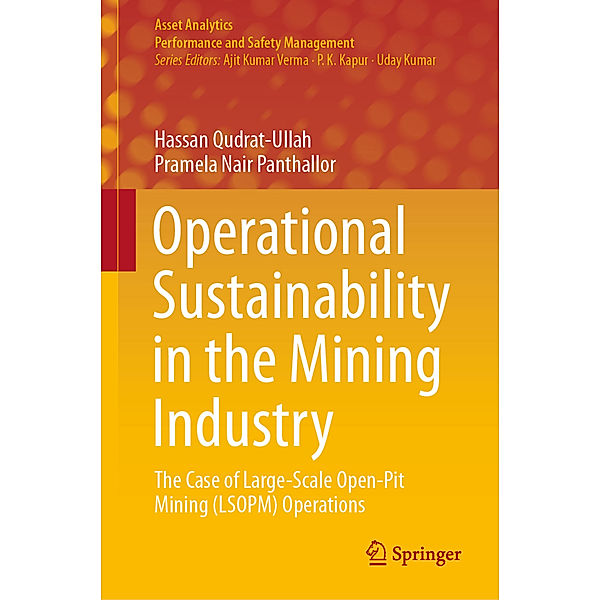 Operational Sustainability in the Mining Industry, Hassan Qudrat-Ullah, Pramela Nair Panthallor