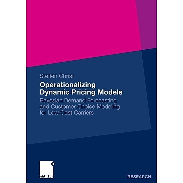Operationalizing Dynamic Pricing Models, Steffen Christ