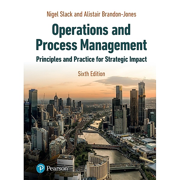 Operations and Process Management, Nigel Slack, Alistair Brandon-Jones