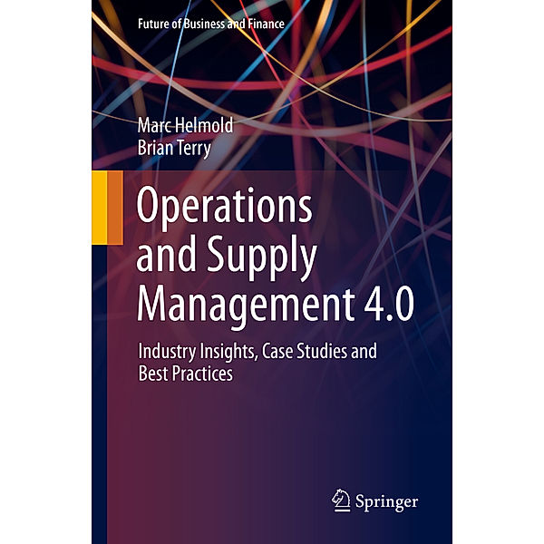 Operations and Supply Management 4.0, Marc Helmold, Brian Terry