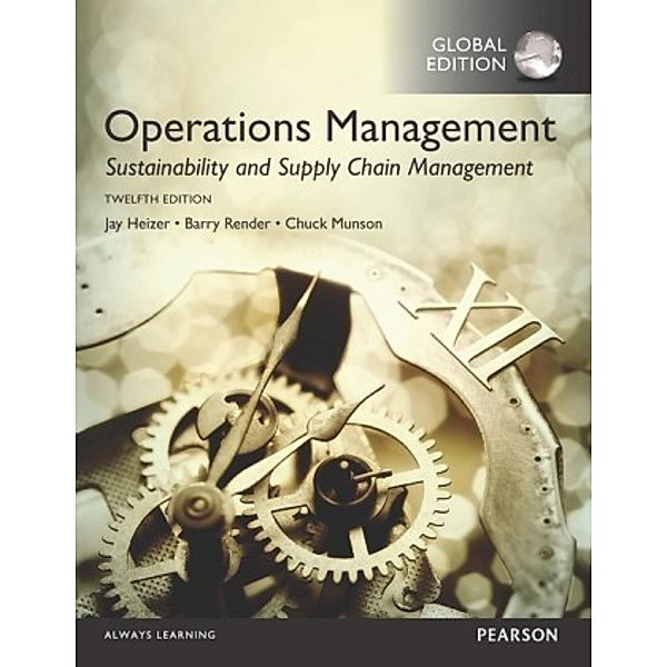 Operations Management, Jay Heizer, Barry Render, Chuck Munson