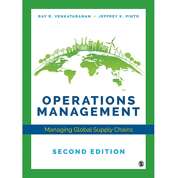 Operations Management, Jeffrey K. Pinto, Ray R. Venkataraman