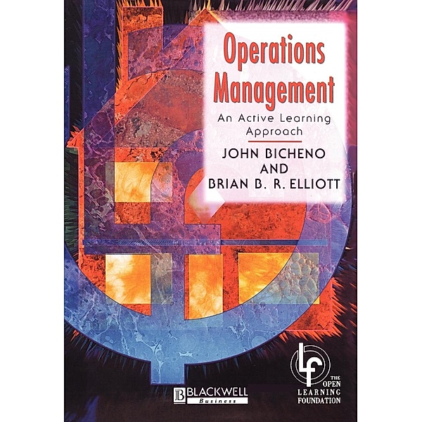 Operations Management, John Bicheno, Brian B. Elliott