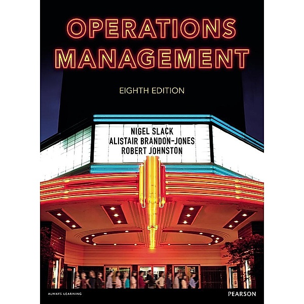 Operations Management PDF eBook, Nigel Slack, Alistair Brandon-Jones, Robert Johnston