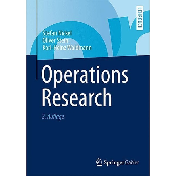 Operations Research, Stefan Nickel, Oliver Stein, Karl-Heinz Waldmann