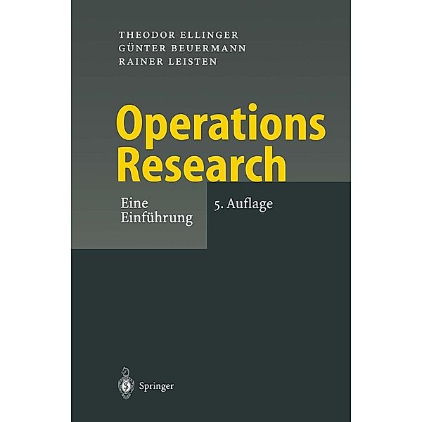 Operations Research, T. Ellinger, G. Beuermann, R. Leisten