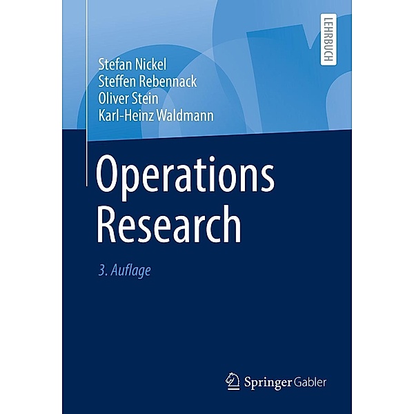 Operations Research, Stefan Nickel, Steffen Rebennack, Oliver Stein, Karl-Heinz Waldmann