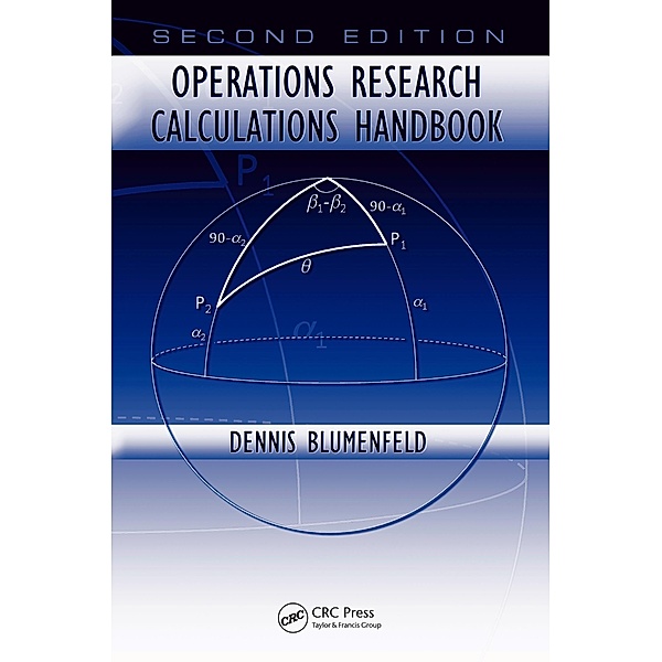 Operations Research Calculations Handbook, Dennis Blumenfeld