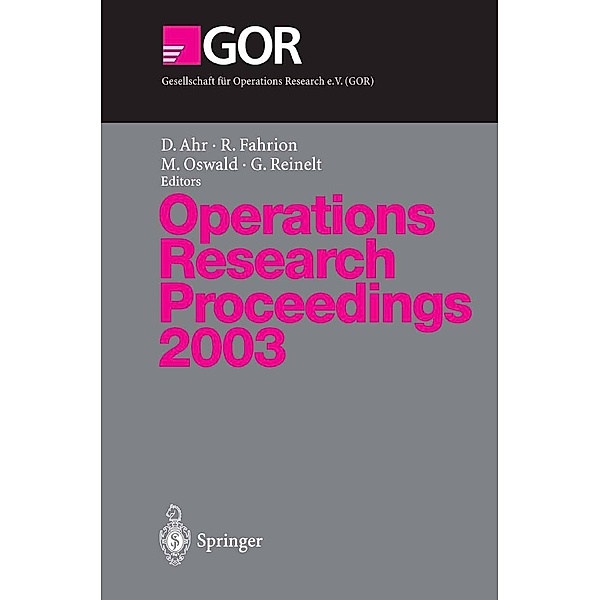 Operations Research Proceedings 2003 / Operations Research Proceedings Bd.2003