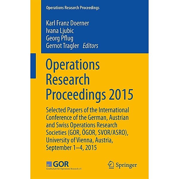 Operations Research Proceedings 2015 / Operations Research Proceedings