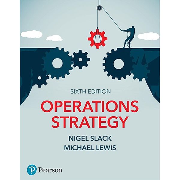 Operations Strategy, Nigel Slack, Mike Lewis