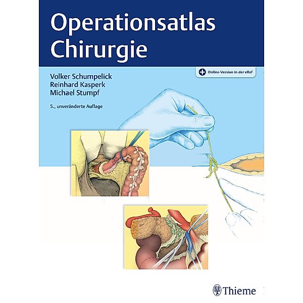 Operationsatlas Chirurgie, Volker Schumpelick, Reinhard Kasperk, Michael Stumpf