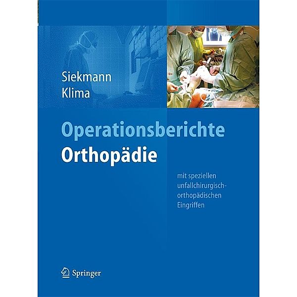 Operationsberichte Orthopädie / Operationsberichte