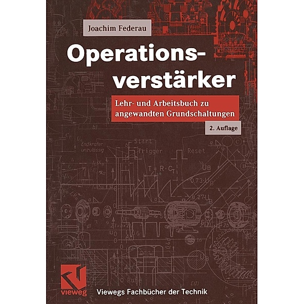 Operationsverstärker / Viewegs Fachbücher der Technik, Joachim Federau