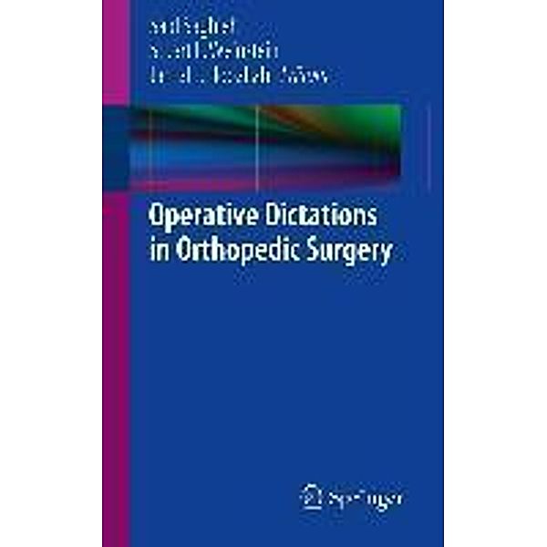 Operative Dictations in Orthopedic Surgery