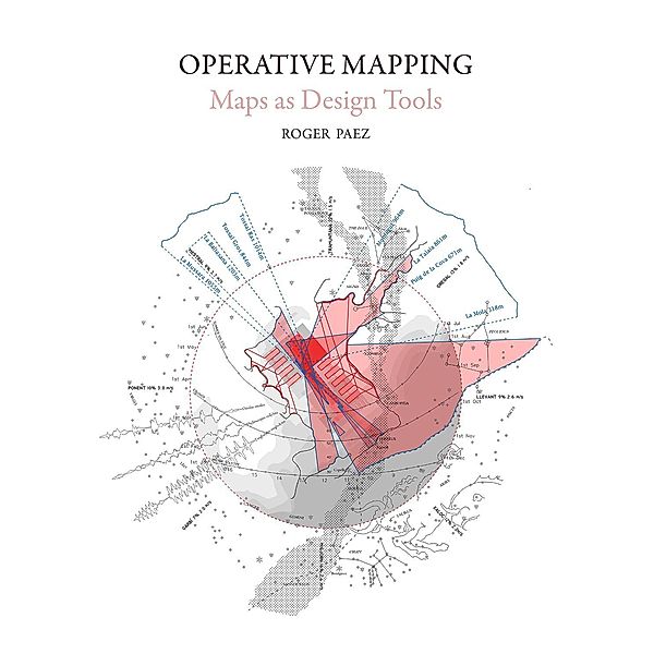 Operative Mapping, Roger Paez