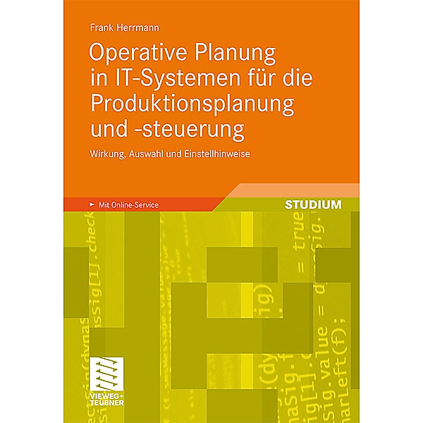 Operative Planung in IT-Systemen für die Produktionsplanung und -steuerung, Frank Herrmann