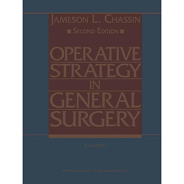 Operative Strategy in General Surgery, Jameson L. Chassin
