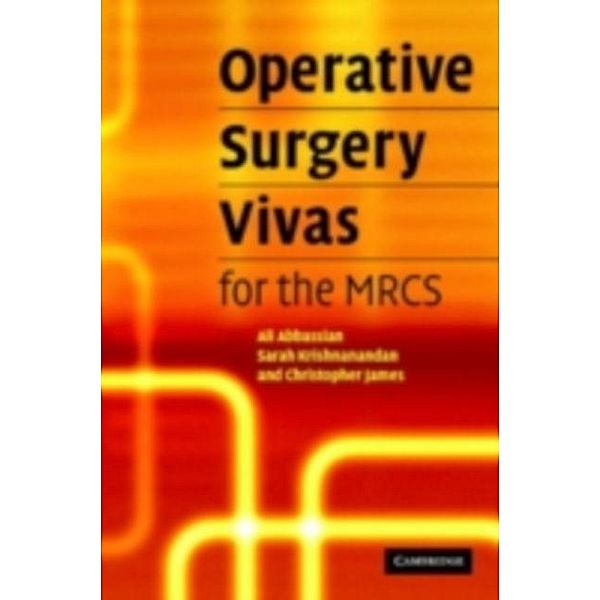 Operative Surgery Vivas for the MRCS, Ali Abbassian