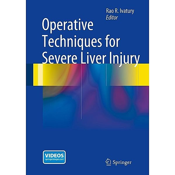 Operative Techniques for Severe Liver Injury