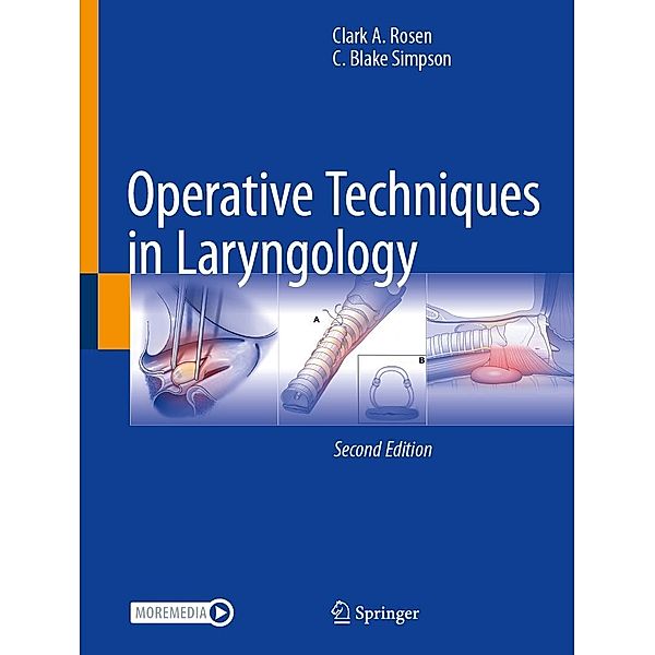 Operative Techniques in Laryngology, Clark A. Rosen, C. Blake Simpson