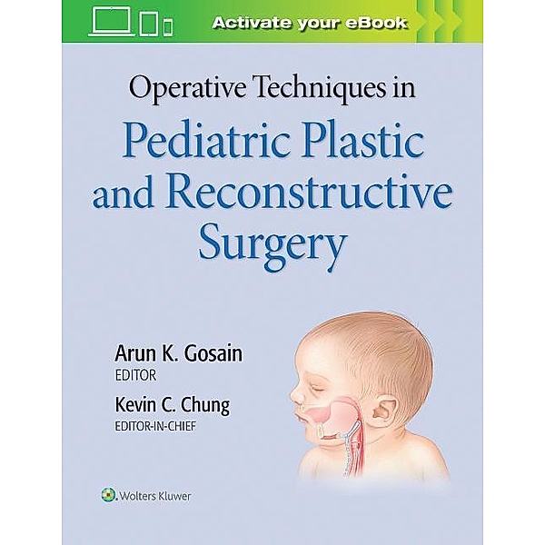 Operative Techniques in Pediatric Plastic Surgery