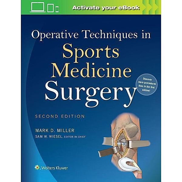 Operative Techniques in Sports Medicine Surgery, Mark D. Miller