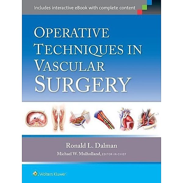 Operative Techniques in Vascular Surgery, Ronald Dalman