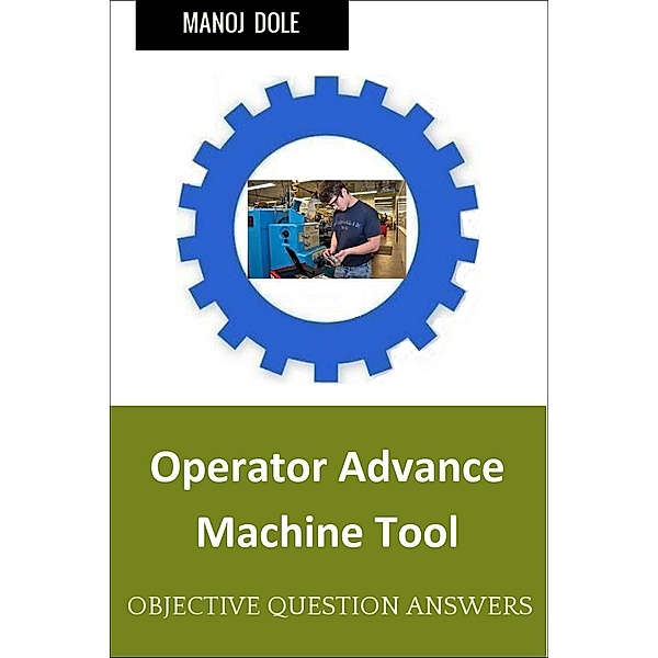 Operator Advance Machine Tool, Manoj Dole