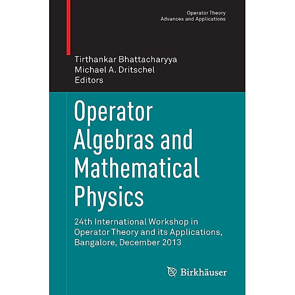 Operator Algebras and Mathematical Physics