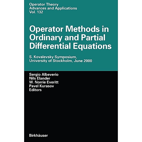Operator Methods in Ordinary and Partial Differential Equations / Operator Theory: Advances and Applications Bd.132