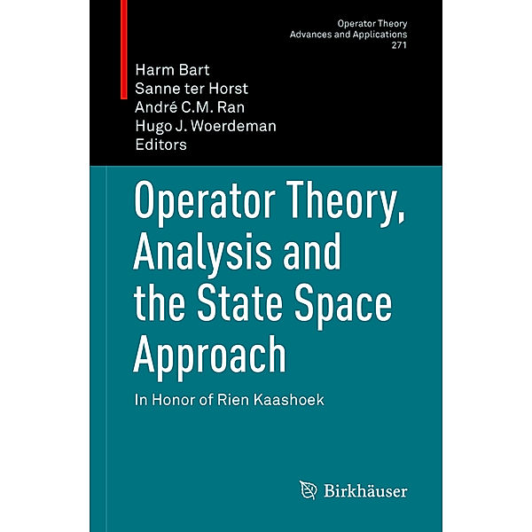 Operator Theory, Analysis and the State Space Approach