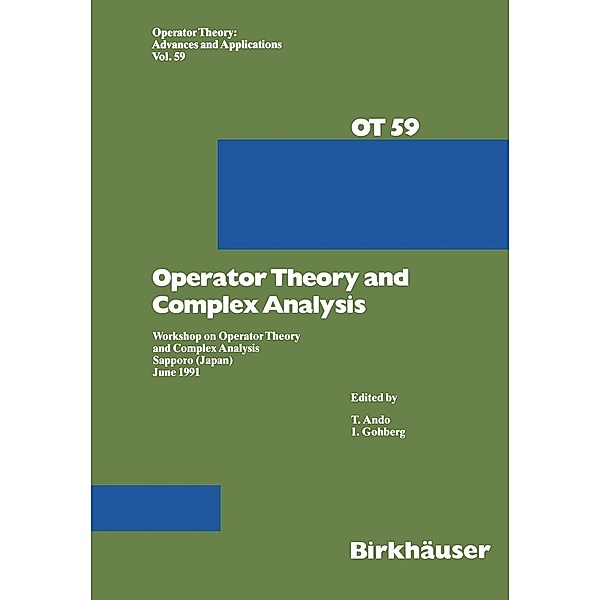 Operator Theory and Complex Analysis / Operator Theory: Advances and Applications Bd.59, T. Ando, I. Gohberg