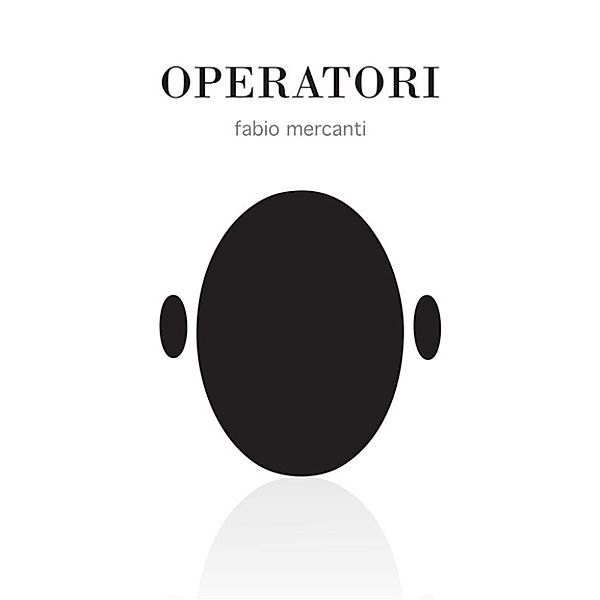 Operatori, Fabio Mercanti