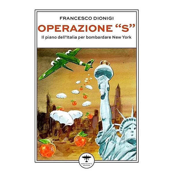 Operazione «S», Francesco Dionigi