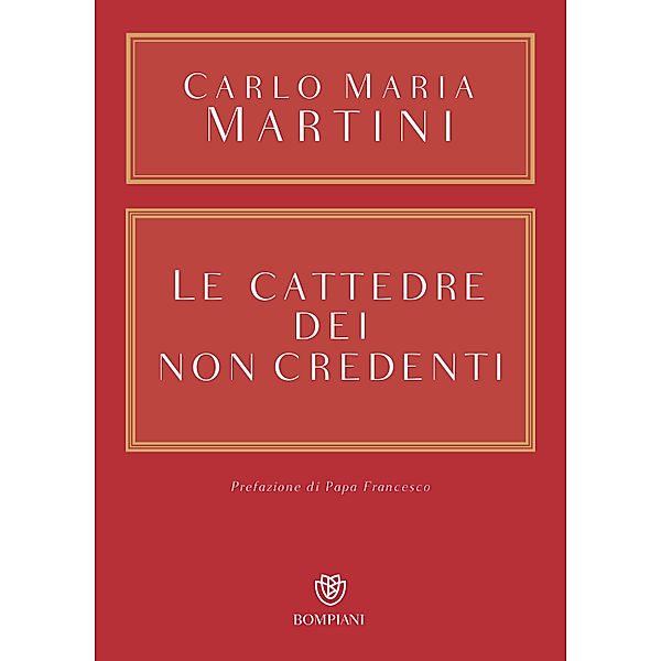 Opere Carlo Maria Martini: Le cattedre dei non credenti, Carlo Maria Martini