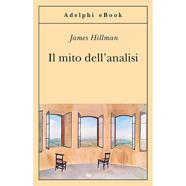 Opere di James Hillman: Il mito dell'analisi, James Hillman