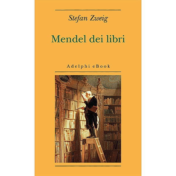 Opere di Stefan Zweig: Mendel dei libri, Stefan Zweig