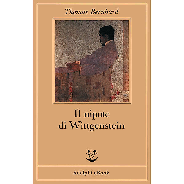 Opere di Thomas Bernhard: Il nipote di Wittgenstein, Thomas Bernhard
