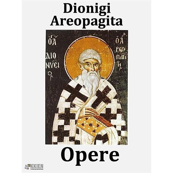 Opere / L'educazione interiore Bd.39, Dionigi Areopagita