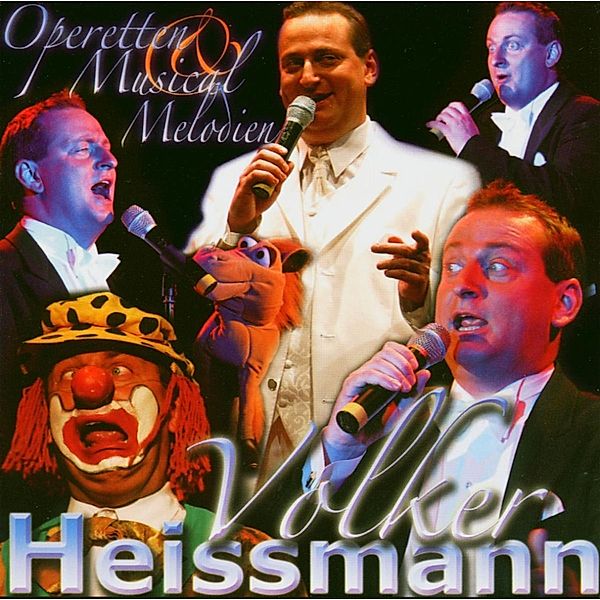 Operetten & Musical Melodien, Volker Heissmann