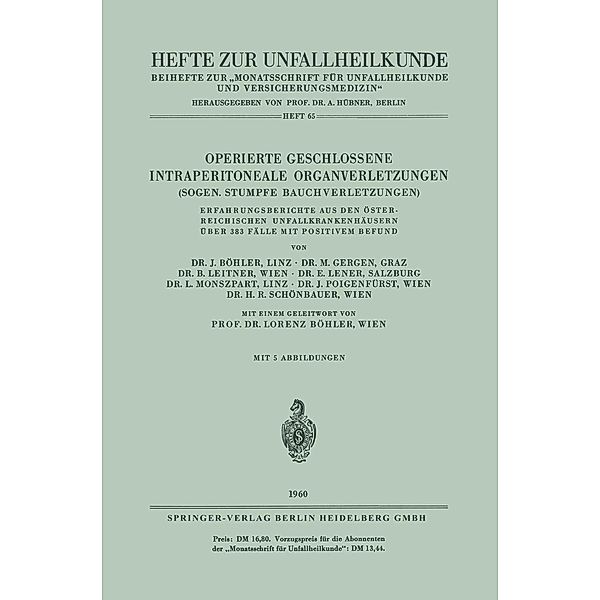 Operierte Geschlossene Intraperitoneale Organverletzungen / Hefte zur Unfallheilkunde Bd.65, Jörg Böhler