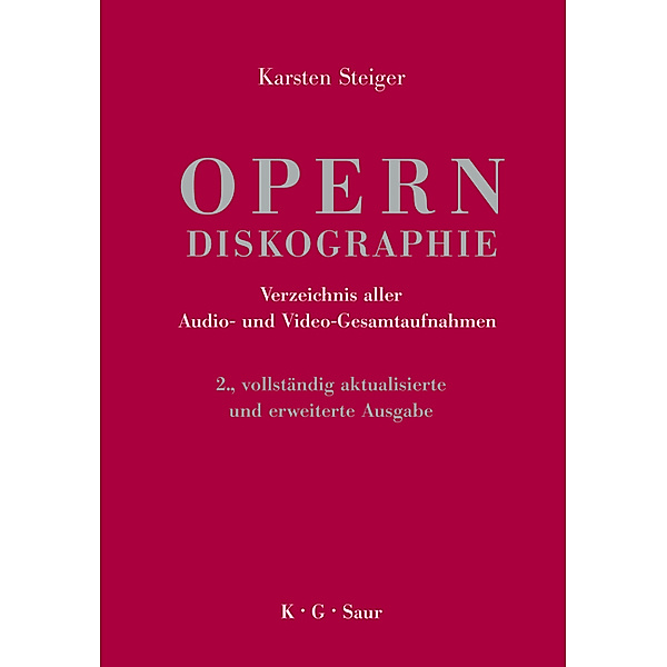 Opern-Diskographie, Karsten Steiger