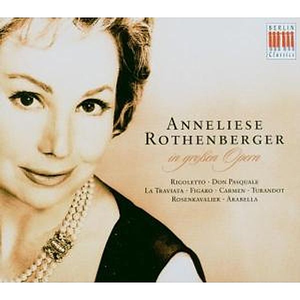 Opernarien und -Szenen, Anneliese Rothenberger