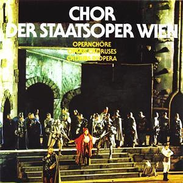 Opernchöre Folge 4, Chor der Wiener Staatsoper