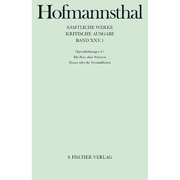 Operndichtungen, Hugo von Hofmannsthal