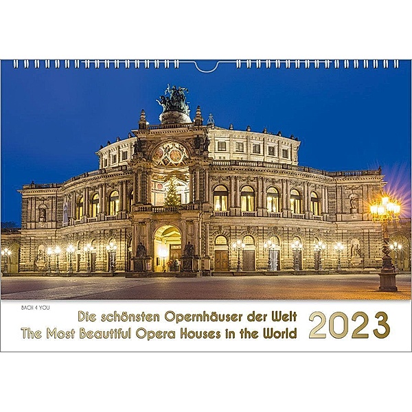 Opernhäuser, ein Musik-Kalender 2023, DIN A3, Peter Bach